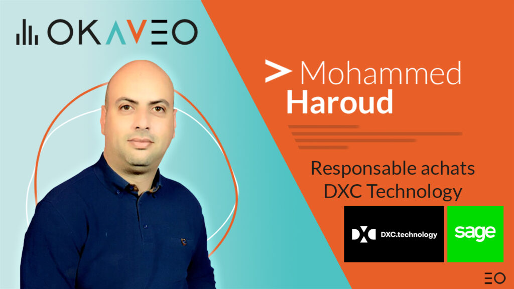 Okaveo et Sage au cœur du dispositif achats et appros de DXC Technology Okaveo Dispositif achats DXC Maroc
