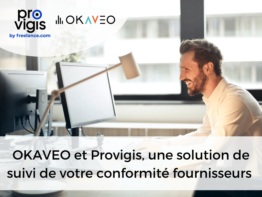 Suivi de votre conformité fournisseurs : Provigis choisi OKAVEO