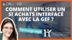 Comment utiliser un SI Achats interfacé avec la GEF