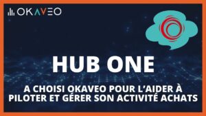 Hub One a choisi OKAVEO