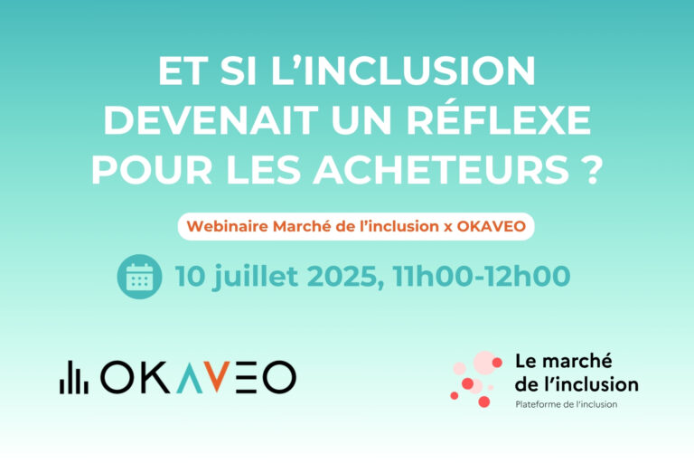 Webinaire Marché de l’inclusion x OKAVEO