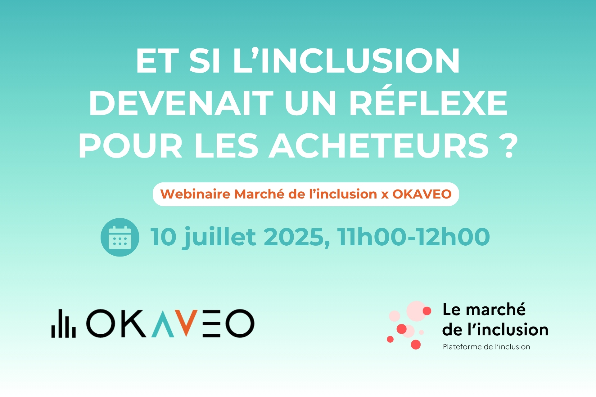 Webinaire Marché de l’inclusion x OKAVEO