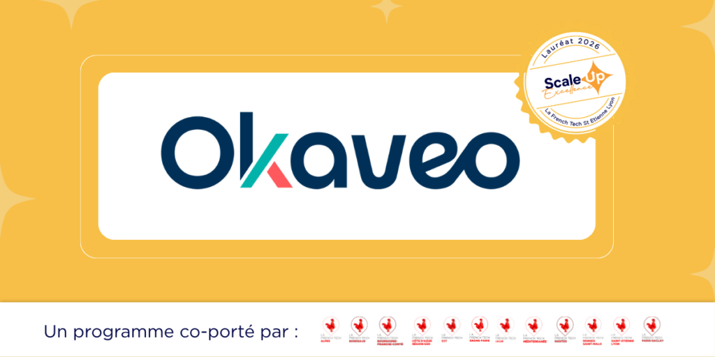Okaveo Scale up excellence french tech