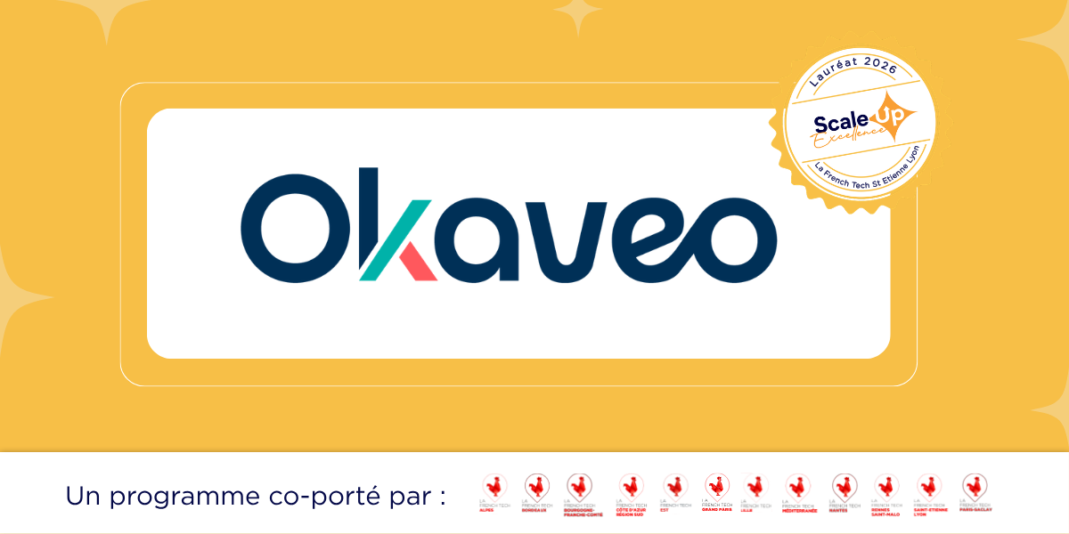 Okaveo Scale up excellence french tech